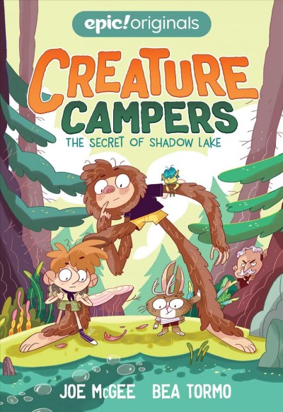 Creature Campers:  Bk.1   The secret of Shadow Lake / Joe McGee ; illustrated by Bea Tormo.