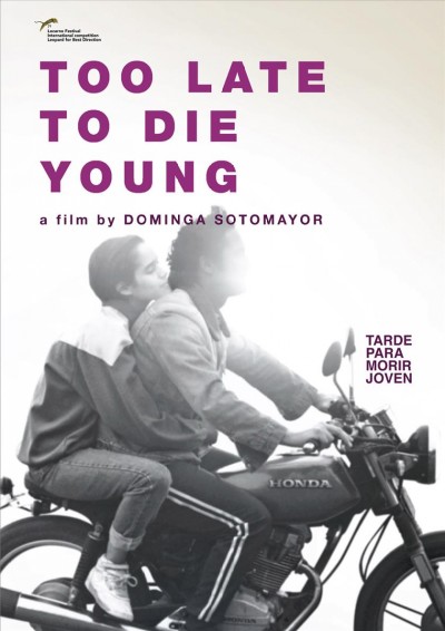 Too late to die young [DVD videorecording] / produced by Dominga Sotomayor Castillo, Rodrigo Teixeira ; written and directed by Dominga Sotomayor Castillo.