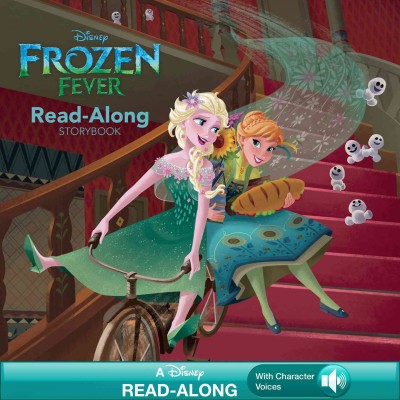 Frozen fever : read-along storybook and CD / adapted by Meredith Rusu ; illustrated by the Disney Storybook Art Team.