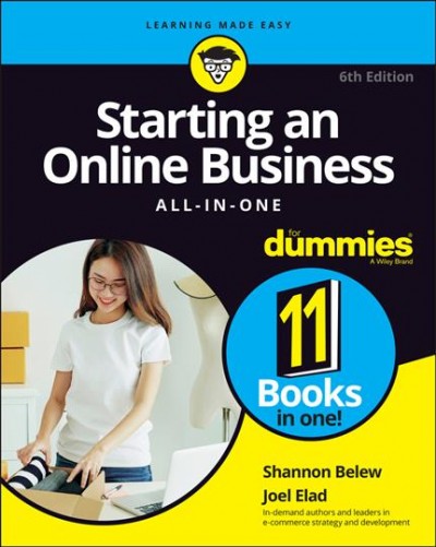 Starting an online business all-in-one / by Shannon Belew and Joel Elad.