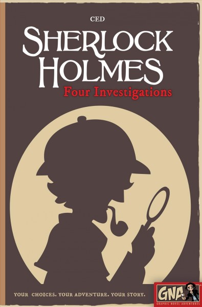 Sherlock Holmes : four investigations / author and illustrator, CED ;  translation, Adam Marostica.