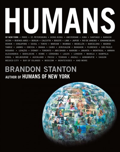 Humans / Brandon Stanton.