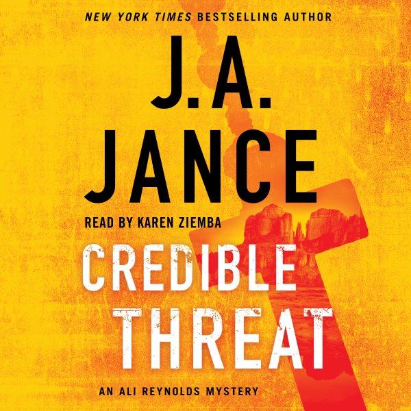 Credible Threat [electronic resource] / J.A. Jance.