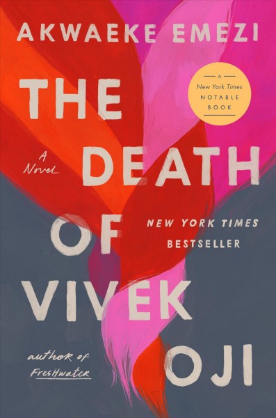 The death of Vivek Oji : a novel / Akwaeke Emezi.