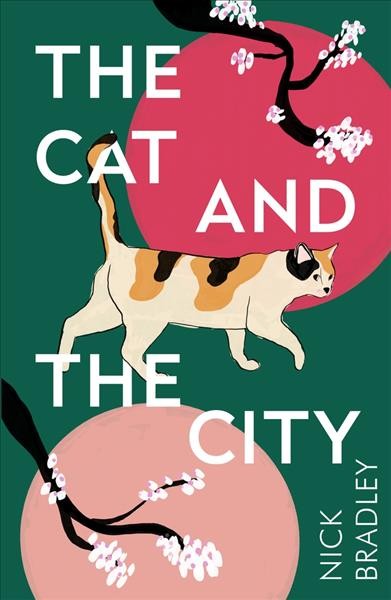 The cat and the city / Nick Bradley ; illustrations by Mariko Aruga.