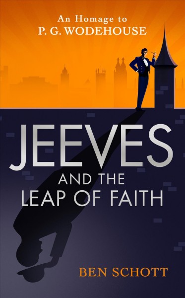 Jeeves & the leap of faith / Ben Schott.
