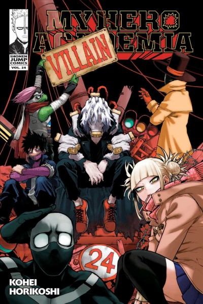 My hero academia. Vol. 24, All it takes is one bad day / story & art, Kohei Horikoshi ; translation & English adaptation, Caleb Cook ; touch-up art & lettering, John Hunt.