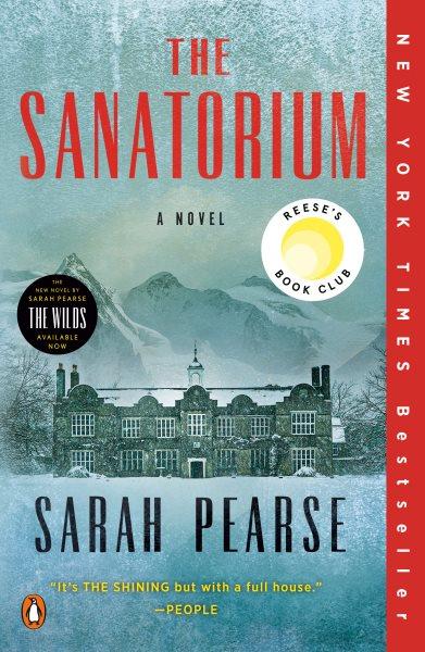 The sanatorium : a novel / Sarah Pearse.