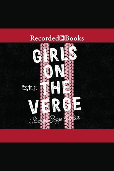 Girls on the verge [electronic resource]. Waller Sharon Biggs.