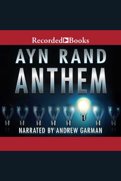 Anthem [electronic resource]. Ayn Rand.