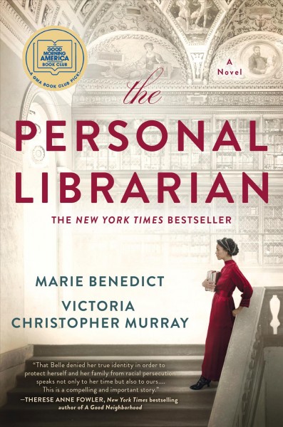 The personal librarian : a novel / Marie Benedict and Victoria Christopher Murray.