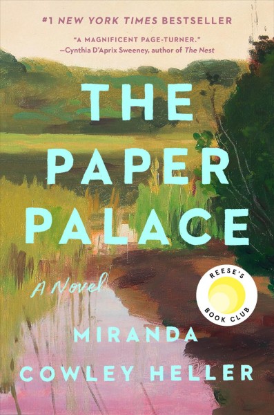 The Paper Palace : a novel / Miranda Cowley Heller.