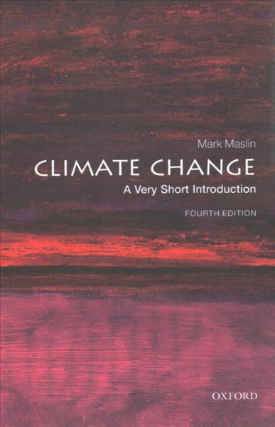 Climate change : a very short introduction / Mark Maslin.