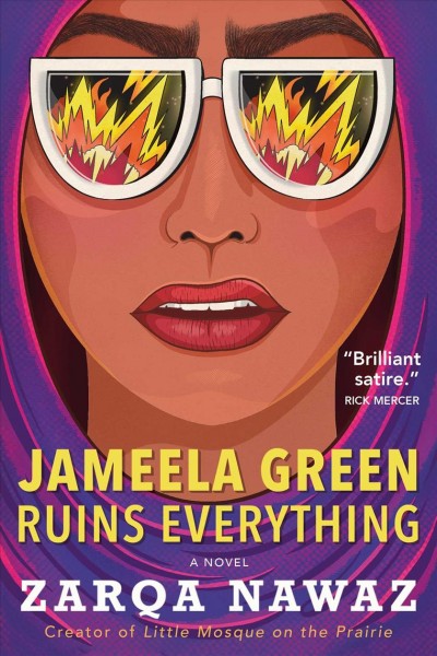 Jameela Green ruins everything / Zarqa Nawaz.