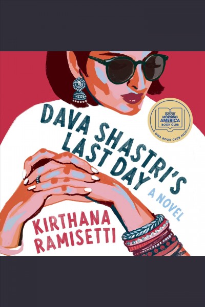 Dava Shastri's Last Day [electronic resource] / Kirthana Ramisetti.
