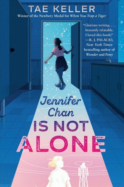 Jennifer Chan is not alone / Tae Keller.