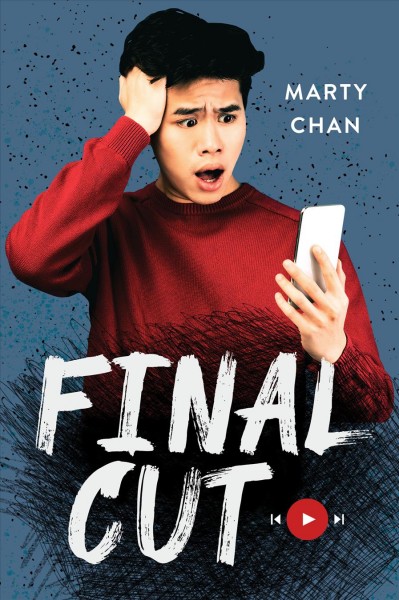 Final cut / Marty Chan.
