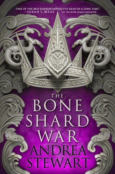 The bone shard war / Andrea Stewart.