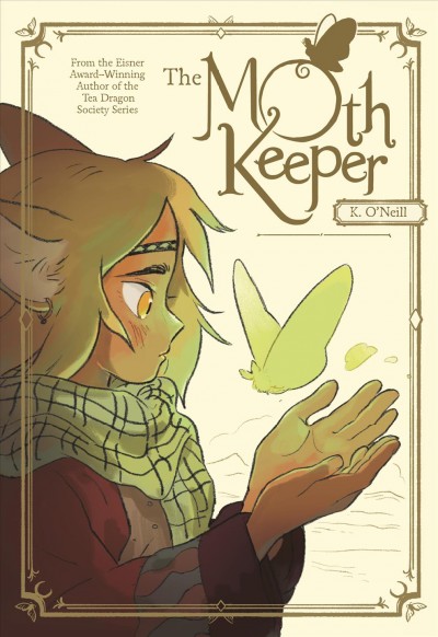 The moth keeper / K. O'Neill.