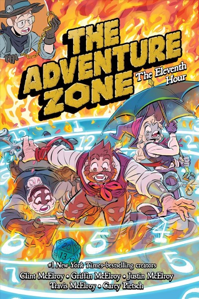 The adventure zone.  #5 : The eleventh hour / adaptation by Clint McElroy, Carey Pietsch, Griffin McElroy ; art by Carey Pietsch ; letterer, Tess Stone.