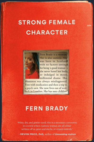 Strong female character / Fern Brady.