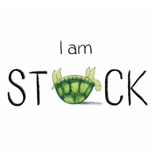 I am stuck / written and illustrated by Julia Mills.