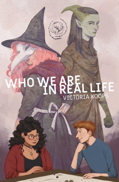 Who we are in real life / Victoria Koops.