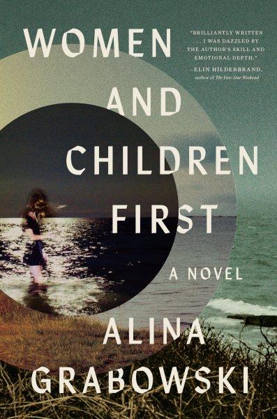 Women and children first / Alina Grabowski.