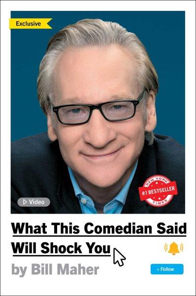 What this comedian said will shock you / Bill Maher.