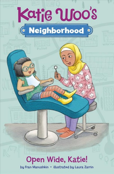 Katie Woo's Neighborhood: Open Wide, Katie! [electronic resource] / powered by Library Pass.