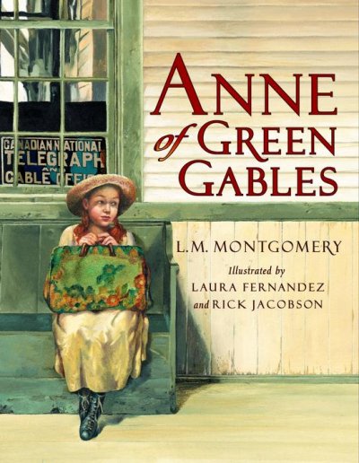 Anne of Green Gables / L.M. Montgomery ; illustrated by Laura Fernandez and Rick Jacobson ; with a foreword by Kate Macdonald Butler.