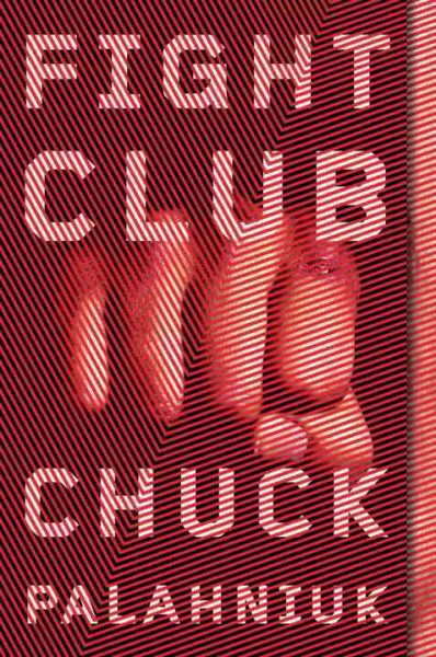 Fight Club : a novel / by Chuck Palahniuk.