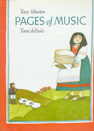 Pages of music / by Tony Johnston ; pictures by Tomie dePaola.