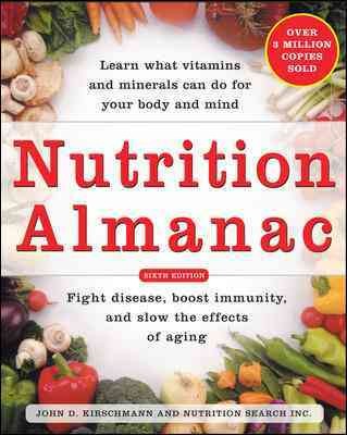 Nutrition almanac / John D.Kirschmann and Nutrition Search, Inc.