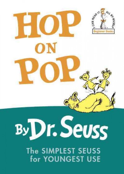 Hop on Pop / by Dr. Seuss.