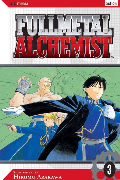 Fullmetal alchemist. Vol. 03 / story and art by Hiromu Arakawa ; [English adaptation, Jake Forbes ; translation, Akira Watanabe].