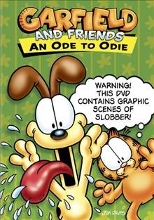 Garfield and friends. An ode to Odie [videorecording] / Film Roman Productions ; Paws, Inc. ; United Media Productions.