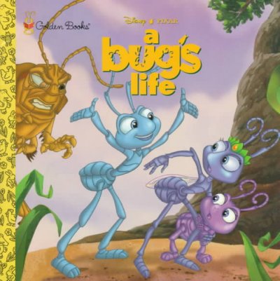 A bug's life / adapted by Justine Korman ; illustrated by Mike Hobson, Andrew Phillipson, Dean Kleven.