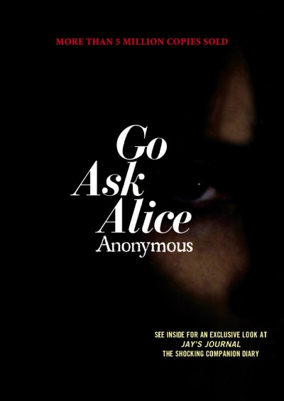 Go ask Alice / Author anonymous.