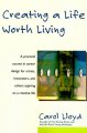 Go to record Creating a life worth living : a practical course in caree...