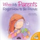 When my parents forgot how to be friends  Cover Image