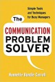 Go to record The communication problem solver : simple tools and techni...