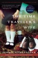 The time traveler's wife : a novel  Cover Image