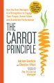 Go to record The carrot principle : how the best managers use recogniti...