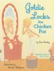Go to record Goldie Locks has chicken pox