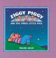 Ziggy Piggy and the three little pigs  Cover Image