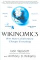 Wikinomics : how mass collaboration changes everything  Cover Image