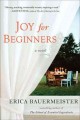 Joy for beginners : [a novel]  Cover Image