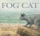 Go to record Fog cat