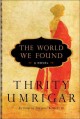 Go to record The world we found : a novel